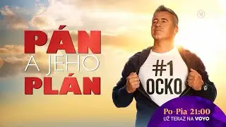 P&aacute;n a jeho pl&aacute;n - už teraz na Voyo a v pondelok až piatok 21:00 na TV Doma (2. t&yacute;ždeň 2026)
