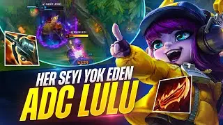 İZLEDİĞİN TÜM LOL MAÇLARINI UNUT : LULU ADC