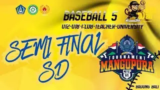 SEMI FINAL SD- DAY 4 - BASEBALL 5 MAngupura CUP 2025
