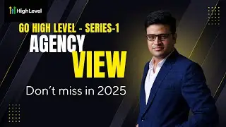 Go High Level Agency View Explained | Full Tour of Every Feature in 2025