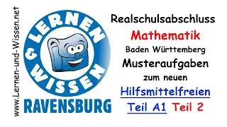 Realschulabschluss Hilfsmittelfreier Teil Musteraufgabe 2 BW by Lernen & Wissen