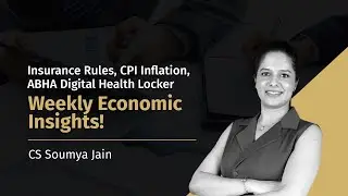 This Week in Finance: IRDAI&rsquo;s New Rules, Tax Changes & EPFO Penalties | CS Soumya Jain
