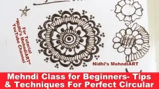 Mehndi Class for Beginners- Tips & Techniques For Perfect Circular Mandala Henna Art Design Tutorial