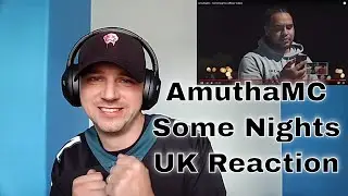 AmuthaMC - Some Nights (Official Video) - UK Reaction