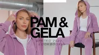 PAM AND GELA - SPRING 2021 VIRTUAL LOOKBOOK