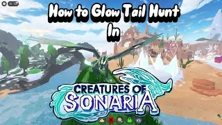 How to GlowTail Hunt in Creatures of Sonaria