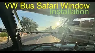 Safari Window Install - VW Bus
