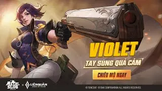 METAL SLUG: AWAKENING | GIỚI THIỆU NH&Acirc;N VẬT: VIOLET - TAY S&Uacute;NG QUẢ CẢM