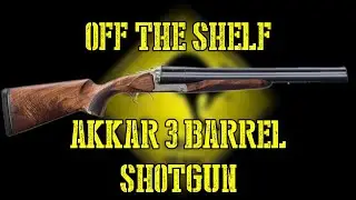Akkar Tripple barrel - Off The Shelf