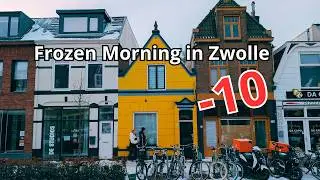 Walking in -10&deg;C | Snowy Morning in Zwolle, Netherlands  4K