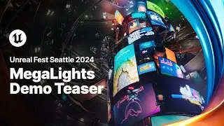 MegaLights Demo Teaser | Unreal Fest Seattle 2024