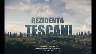 Tescani 2019 rezidență internațională