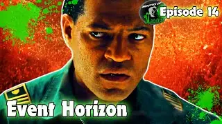 Event Horizon (1997) Is Hell in Space