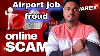 Airport job फ्रॉड वालों से कैसे सावधान रहना है 💯✈️Airport Scam Froud‼️ #airport #job #scam #scary💥💯