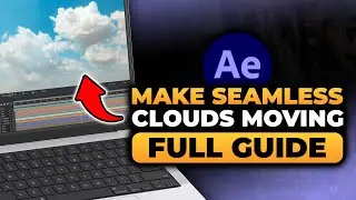 How To Make Seamless Clouds Moving After Effects (FAST & EASY) | 100% WORKS | NO Yapping!