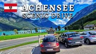 ACHENSEE (Tirol, Austria) - Driving from W&ouml;rgl (Scenic Drive) 🇦🇹