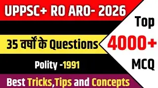 UPPSC+ RO ARO 2026-27 most important questions || UPPSC 35 year's PYQ analysis|| Polity 1991
