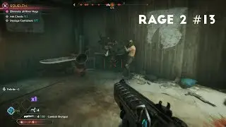 Trouble With Those River Hogs | Let's Play Rage 2 #13