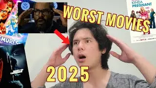 Top 10 Worst Movies of 2025