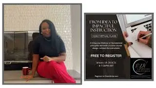 FREE COURSE DESIGN WEBINAR- FROM IDEA TO IMPACTFUL INSTRUCTION
