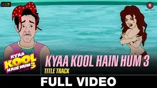Kyaa Kool Hain Hum -Title Track | Tusshar Kapoor & Aftab Shivdasani |Benny Dayal & Shivranjani Singh