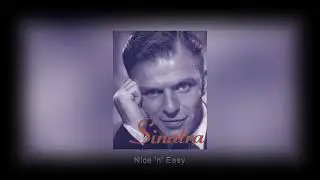 FRANK SINATRA - Nice 'n' Easy - 432 Hz - HD Audio