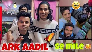 Ark Aadil se Milne Chale Gaye 🥰 @ArkAadil  || Amit Ka Vlog