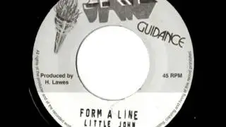LITTLE JOHN - Form a line + version (1984 Jah guidance)