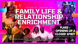 FLARE - Opening up a Closed Spirit - Dr John Paul Oddoye - 11.05.2025