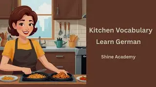 Learn German - Kitchen Vocabulary | German for Beginners 🇩🇪