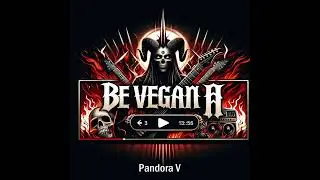 Be Vegan - (Rock & Metal Version) - Crushing Riffs & Vegan Fury! - By Pandora V