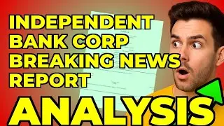 My Take on Independent Bank Corp.'s Latest Earnings Filing