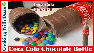 Coca Cola Chocolate Bottle l Kids Special Chocolate Recipe l Cooking With Duaa