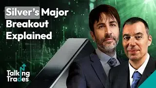Объяснение крупного прорыва серебра | Talking Trades