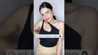Quick Fashion Hack 💁🏻&zwj;♀️ #shorts #ytshorts #youtubeshorts #fashionhacks #lifehacks #hacks #fashion