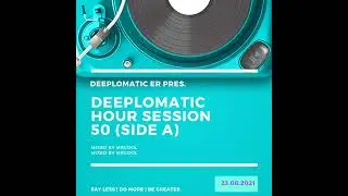 Episode 42: Deeplomatic  Hour Session 50 (Side A) Mixed By MrCool