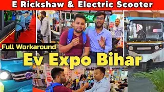 EV Expo Patna Bihar 2025 | Biggest Expo In Bihar 🔥