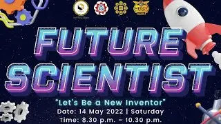 FUTURE SCIENTIST INNOVATION COMPETITION
