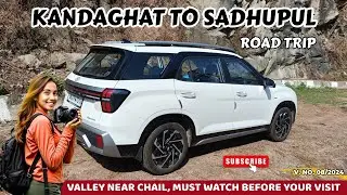 Road Trip From Kandaghat To Sadhupul | Sadhupul valley | Chail Road Trip | Sadhupul Solan
