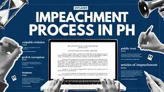 EXPLAINER: Impeachment process in PH