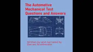 Automotive Mechanical test Questions and Answers - Darren Braithwaite