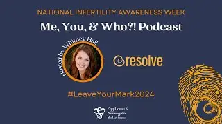 Inside RESOLVE: The National Infertility Association Leading Awareness & Change &mdash; with Rebecca Flick