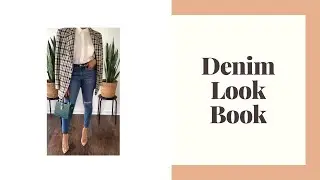 Denim Look Book
