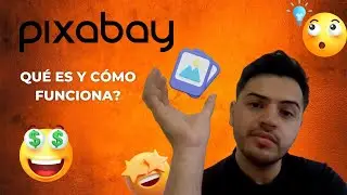 C&oacute;mo Descargar contenido para Edicion con Pixabay? | NICOL&Aacute;S FERREIRA