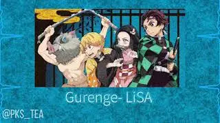Gurenge - LiSA [Full Demon Slayer/Kimetsu No Yaiba Op] (Slowed/Daycore)