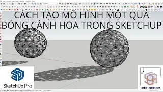 Sketchup Tutorial - How to model a ball of petals in sketchup. #sketchup #plugins #drawing #design