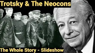 Trotsky & The Neocons - Slideshow