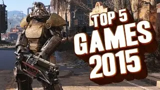 Top 5 - Games of 2015