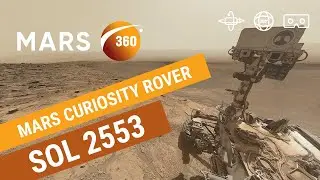 Mars 360: NASA's Mars Curiosity Rover - Sol 2553 (360video 8K)