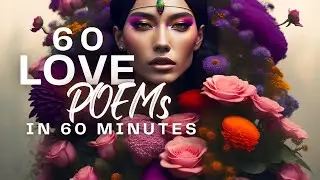 60 Bedtime Love Poems ❤🌙 in 60 Minutes  | Sensual Female Voice 💋